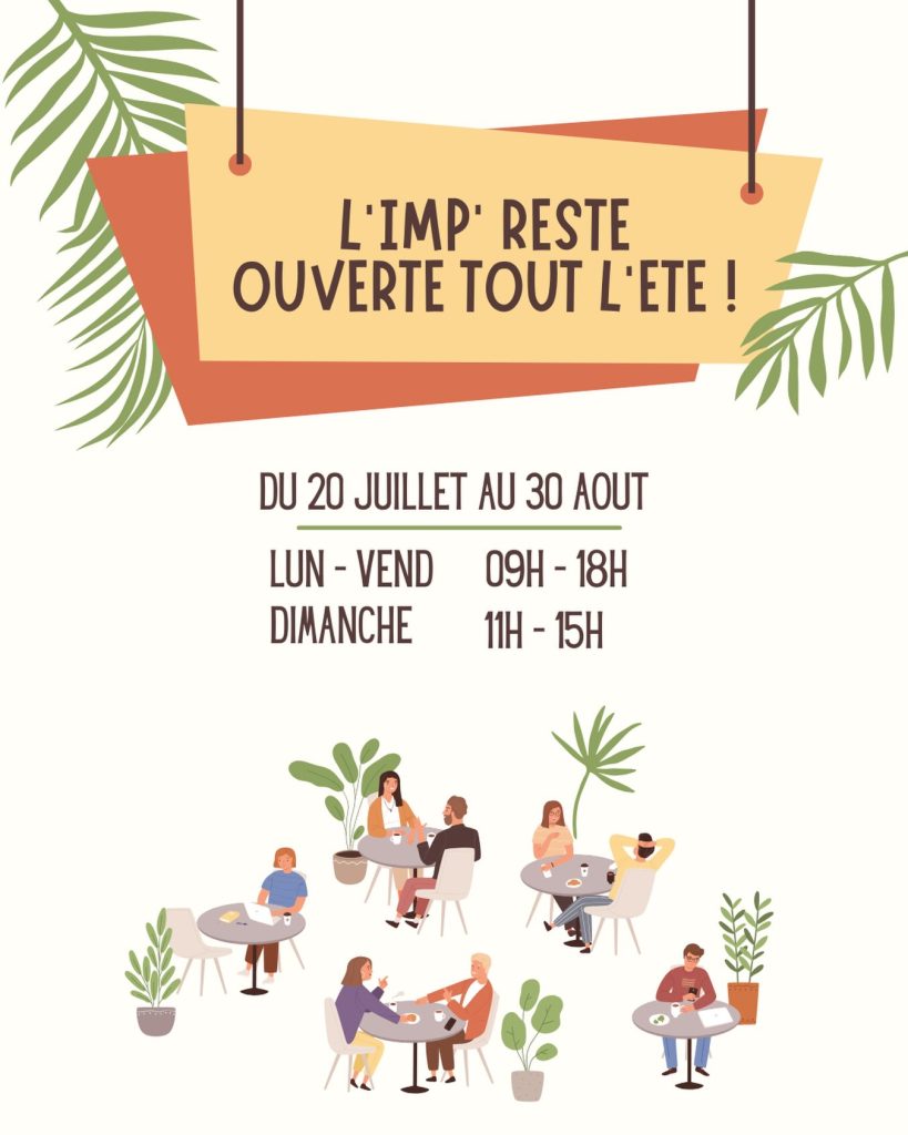 Horaires été 2026 - Café coworking Grenoble - L'impertinence